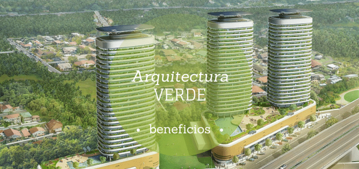 La arquitectura verde y sus beneficios