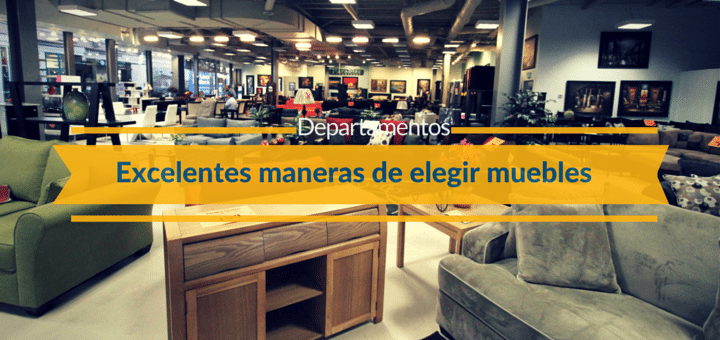 Descubre excelentes maneras de conseguir muebles para tu nuevo departamento