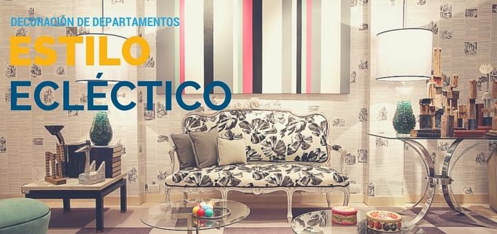 Decora tu departamento con un estilo libre y personalizado