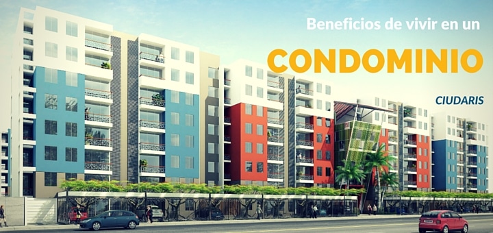 Departamentos: beneficios de vivir en un condominio