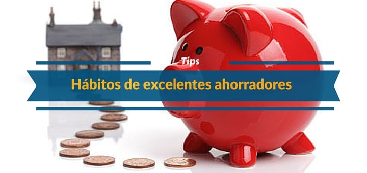 ¿Planeas comprar un departamento? 5 hábitos de exitosos ahorradores