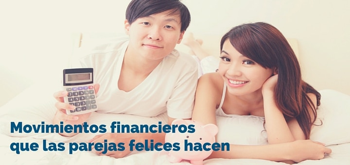 5 movimientos financieros que las parejas felices hacen