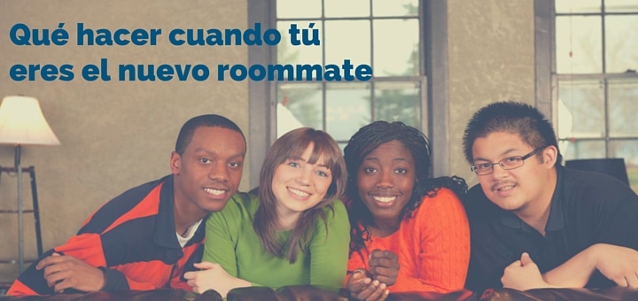 Qué hacer cuando tú eres el nuevo roommate