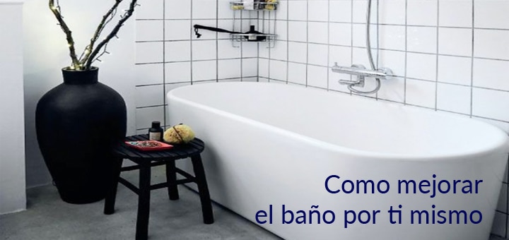 Cómo mejorar el baño del departamento por ti mismo