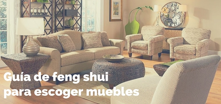 Guía de feng shui para escoger muebles