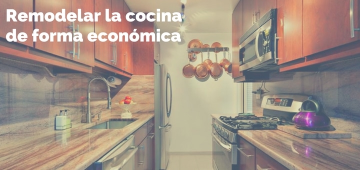 Cómo remodelar la cocina de forma económica