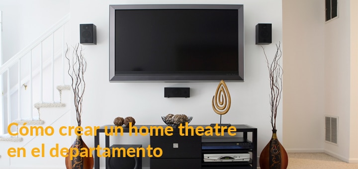 Cómo crear un home theatre en el departamento