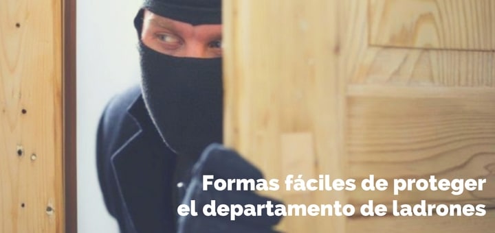 Formas fáciles de proteger el departamento de ladrones