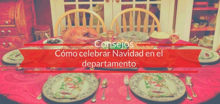 Cómo celebrar Navidad en el departamento