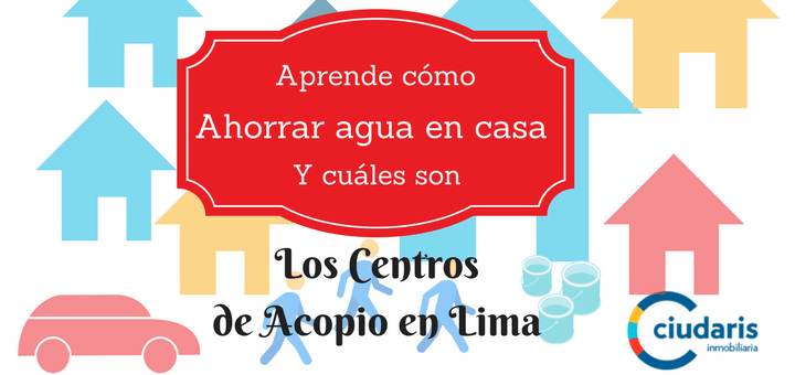 Aprende cómo ahorrar agua y cuáles son los centros de acopio en Lima