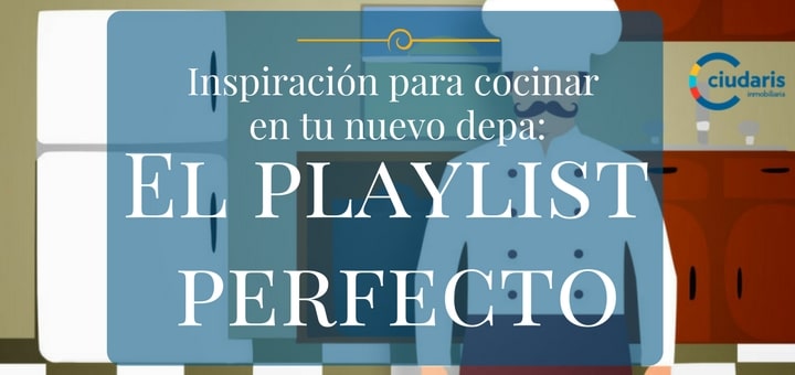 Inspiración para cocinar en tu nuevo depa: el playlist perfecto