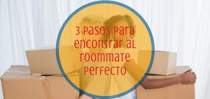 3 pasos para encontrar al roommate perfecto